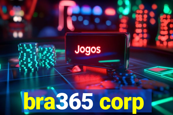 bra365 corp